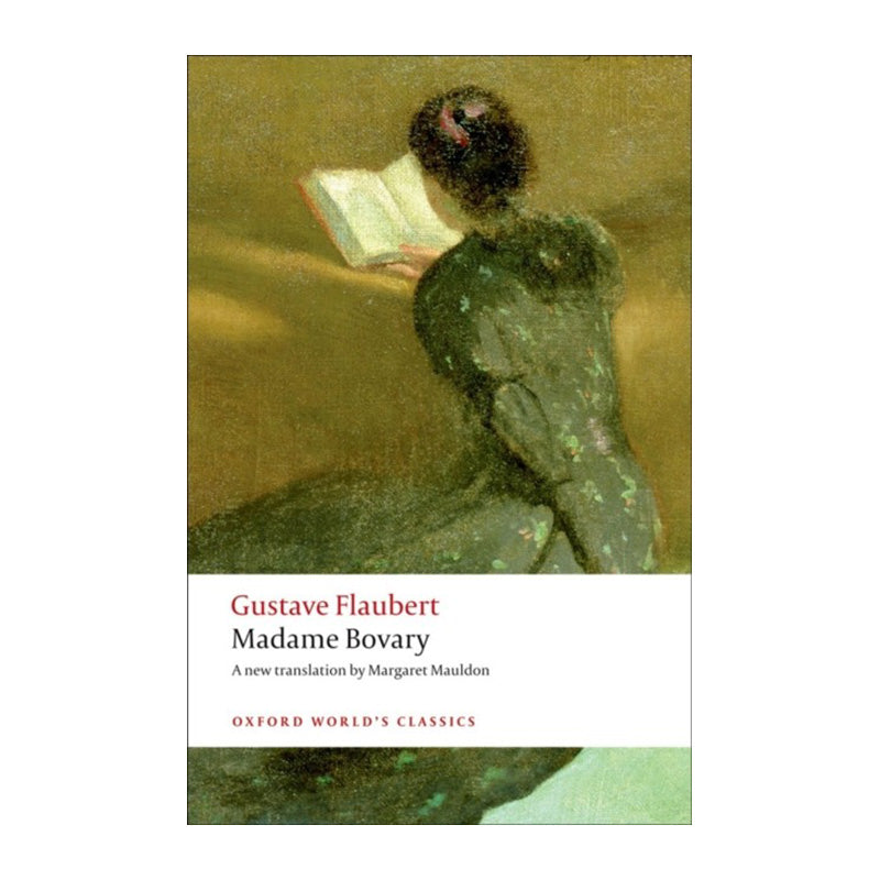 Madame Bovary by Gustave Flaubert