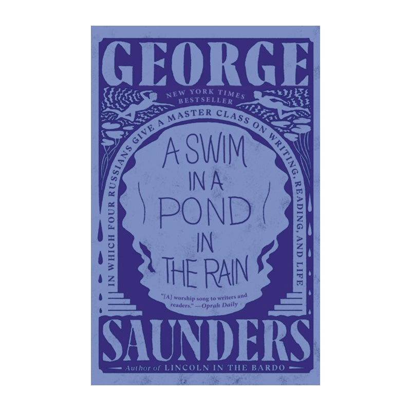 A Swim in a Pond in the Rain by Saunders George