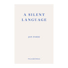 A Silent Language by Jon Fosse