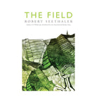 The Field by Robert Seethaler