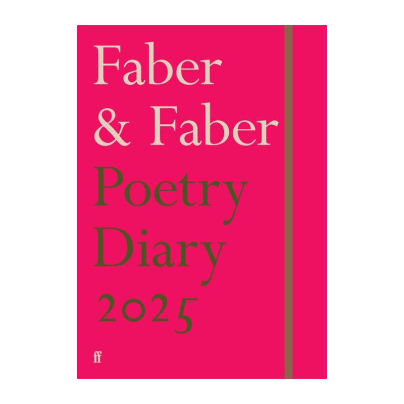 Faber Poetry Diary 2025 by Various Poets