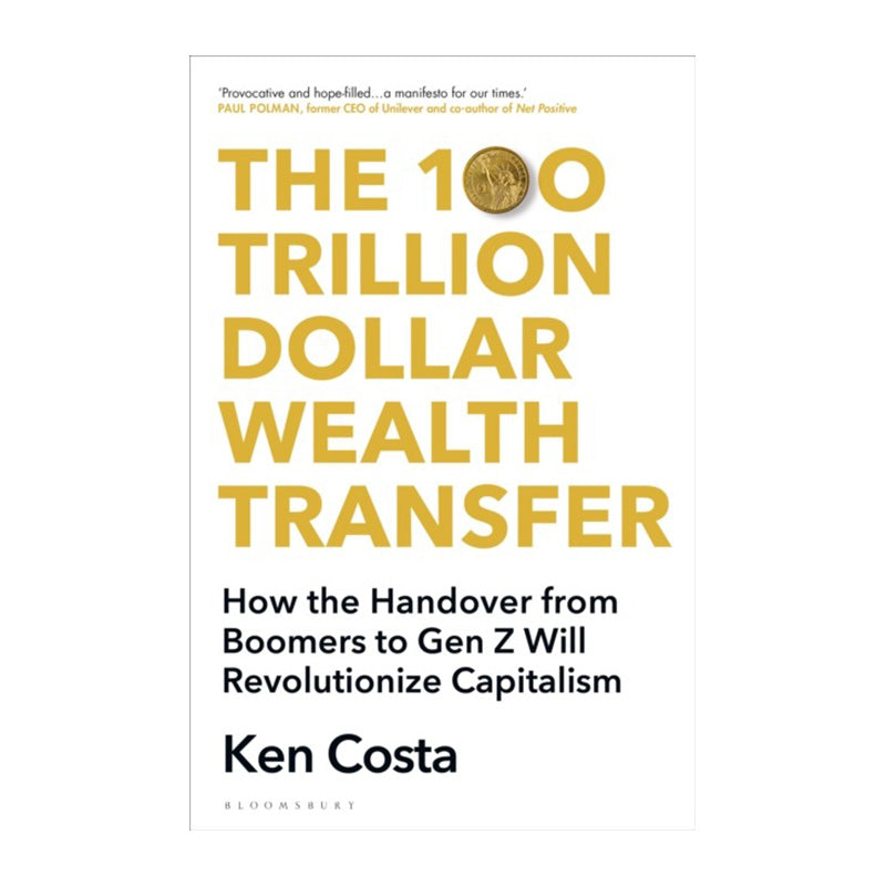 100 Trillion Dollar Wealth Transfer by Costa Ken Costa