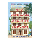 Minor Disturbances At Grand Life Apartment by Hema Sukumar