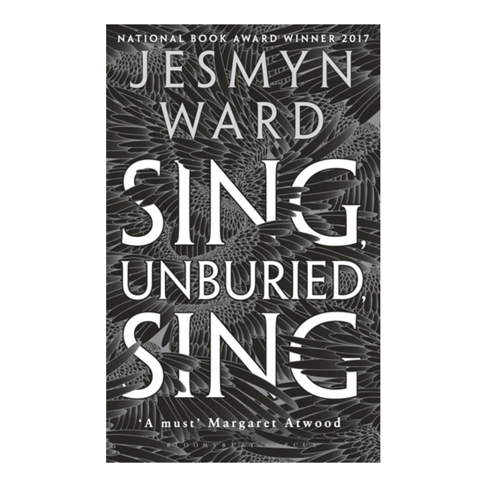Sing, Unburied, Sing by Ward Jesmyn