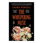 The Whispering Muse by Laura Purcell