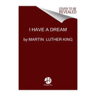 I Have a Dream by Martin Luther King, Jr.