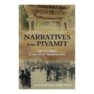 Narratives From Piyamit: Life Stories at the End of the Revolution by Jason Ng Sze Chieh & Murray Hunter
