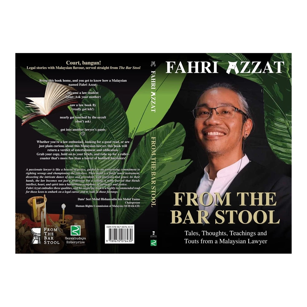 From The Bar Stool: Tales, Thoughts, Teachings And Touts From A Malaysian Lawyer by Fahri Azzat