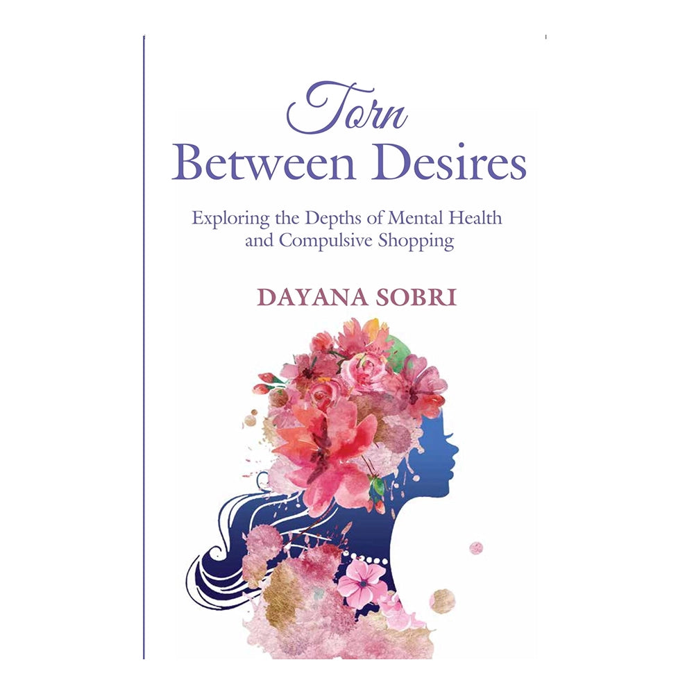 Torn Between Desires: Exploring the Depths of Mental Health and Compulsive Shopping by Dayana Sobri