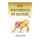 The Footprints of Nature by Loke Kok Yee