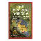 The Imperial Agenda: The British in Malaya from 1786 to 1957 by Devinder Raj