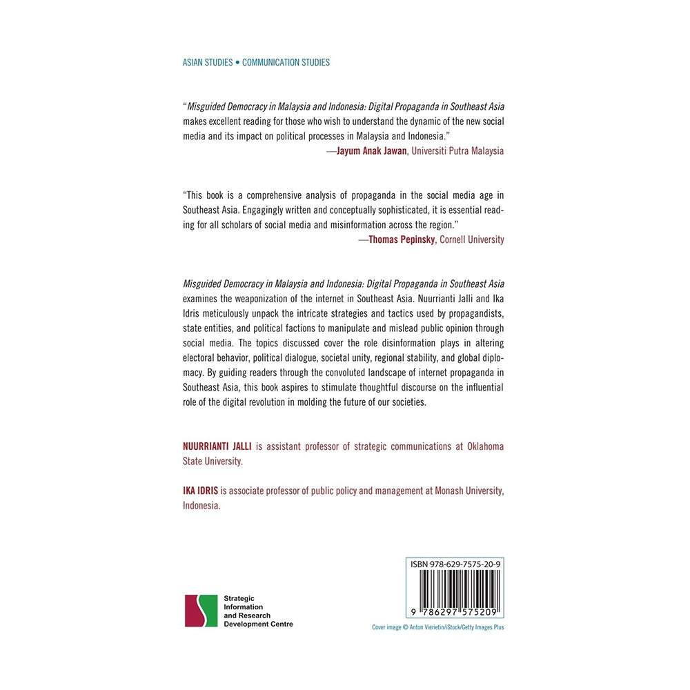 Misguided Democracy in Malaysia and Indonesia: Digital Propaganda in Southeast Asia by Nuurrianti Jalli And Ika Idris