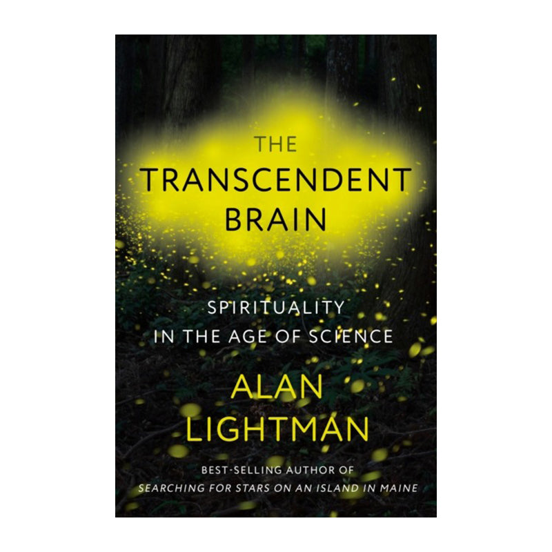 The Transcendent Brain by Alan Lightman