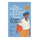 The Heaven & Earth Grocery Store by James McBride