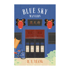 Blue Sky Mansion by H.Y. Yeang