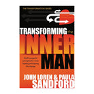 Transforming the Inner Man by John Loren Sandford, Paula Sandford