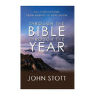 Through the Bible, Through the Year: Daily Reflections from Genesis to Revelation by John Stott