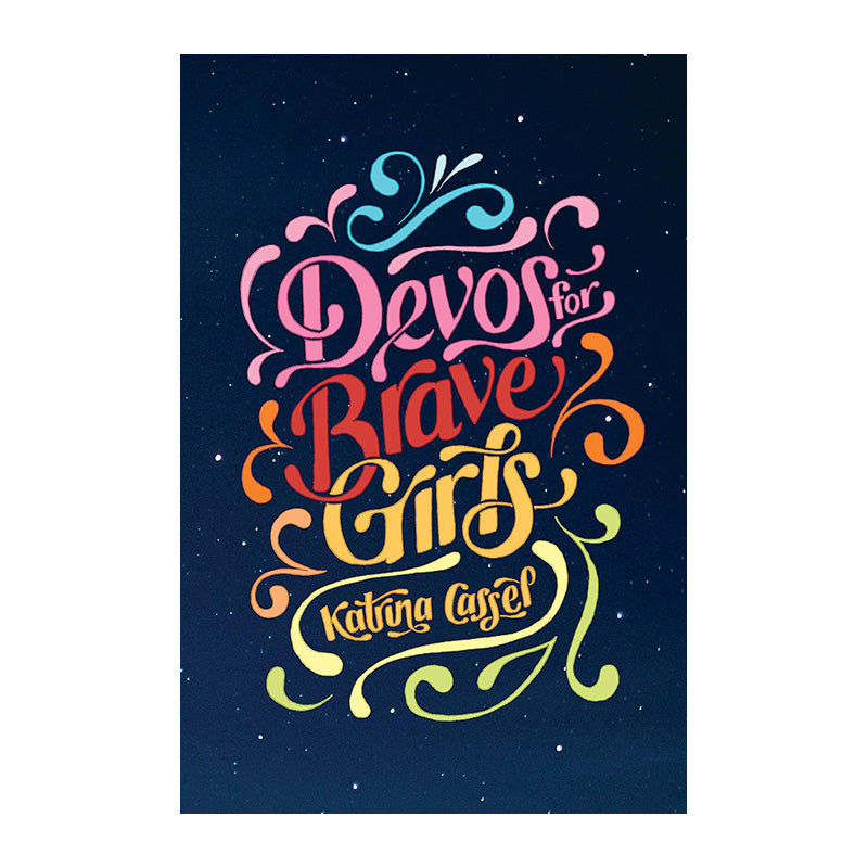 Devos for Brave Girls by Katrina Cassel