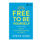 Free To Be Yourself (FIC Discipleship Series, Book 1 of 4) by Steve Goss