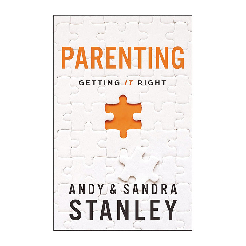 Parenting: Getting It Right by Andy & Sandra Stanley