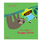 If I had a sleepy sloth by Gabby Dawnay and Alex Barrow