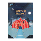 Circus of Shadows by Lidia Brankovic
