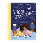 Goodnight, Starry Night: Bedtime poems inspired by works of art by Joseph Coelho and Mary Rose Brady