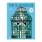 The Glasshouse by Hélène Druvert