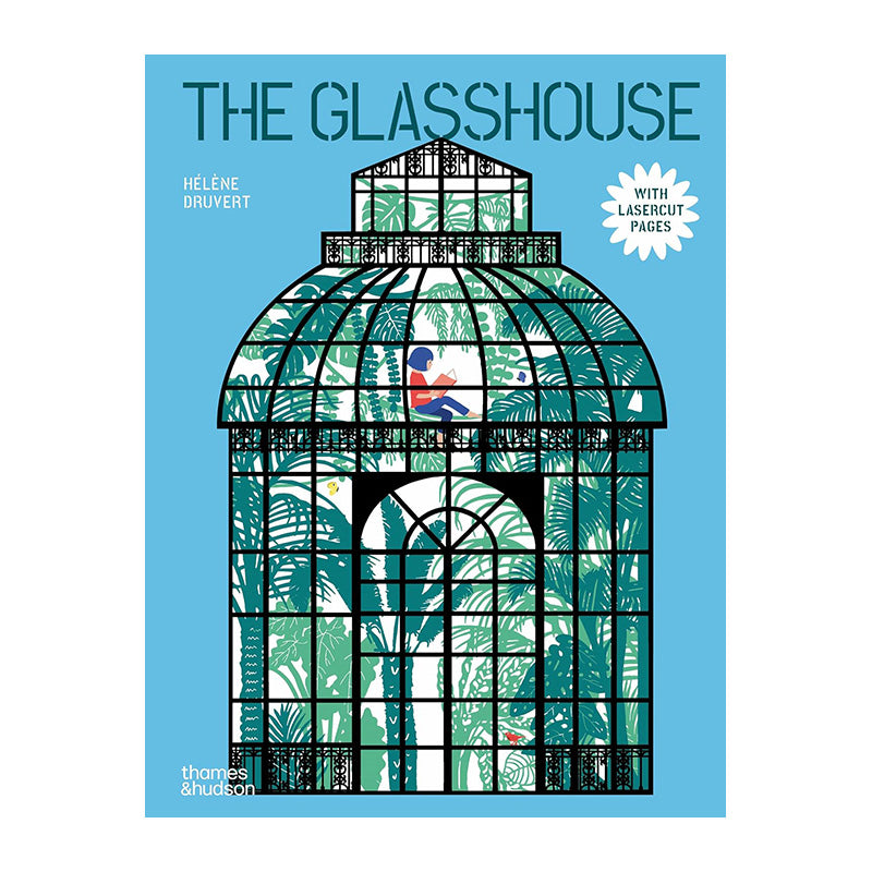 The Glasshouse by Hélène Druvert