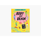 The Brainiac’s Book of the Body and Brain by Rosie Cooper and Harriet Russell