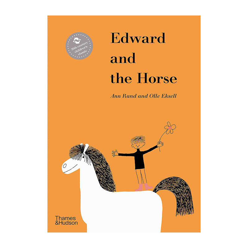 Edward and the Horse by Ann Rand and Olle Eksell