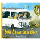 We Live in a Bus by Dave Petzold