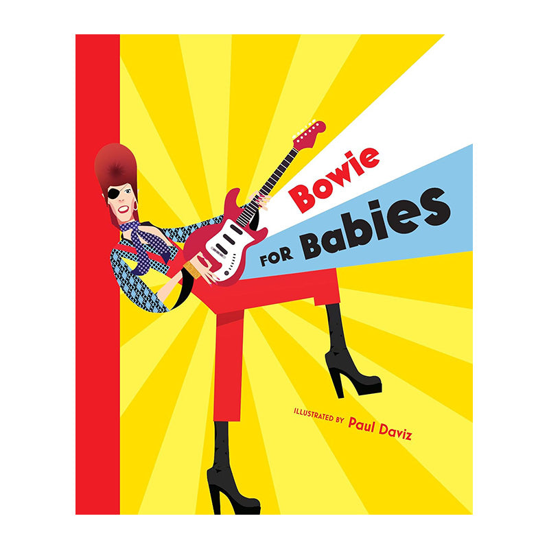Bowie for Babies by Paul Daviz
