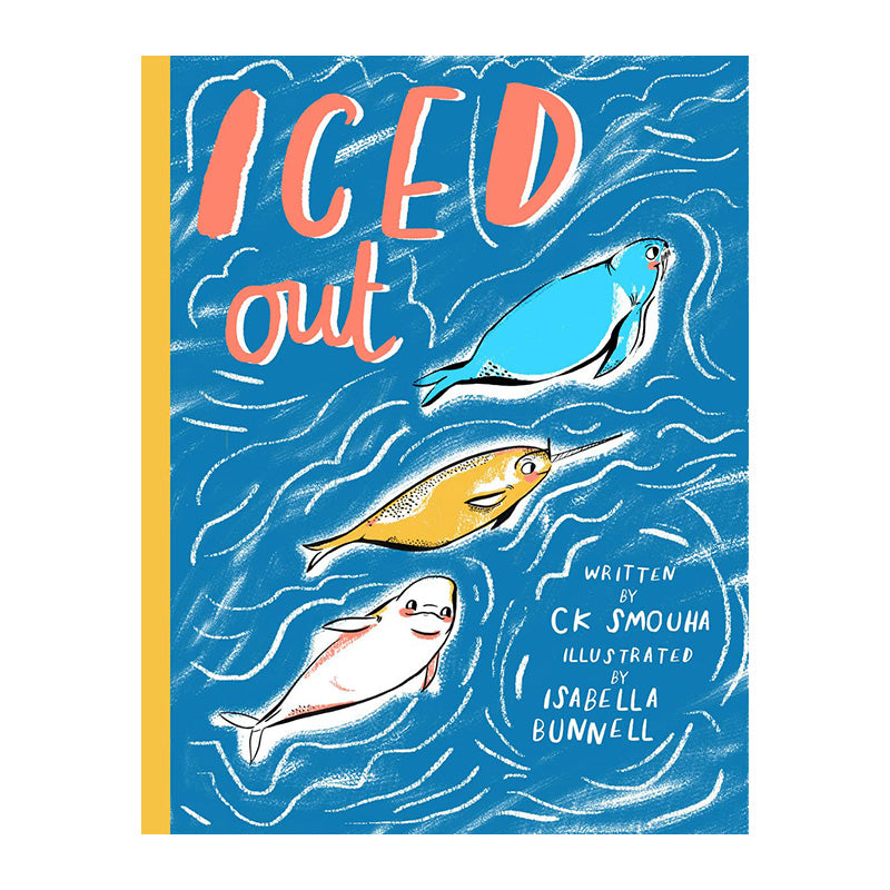 Iced Out by CK Smouha and Isabella Bunnell