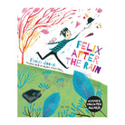 Felix After the Rain by Dunja Jogan and Olivia Hellewell
