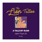 The Lion Tattoo by Atefeh Maleki Joo and Atefeh Maleki Joo