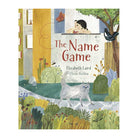 The Name Game by Elizabeth Laird and Olivia Holden