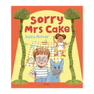 Sorry Mrs Cake! by Kate Milner