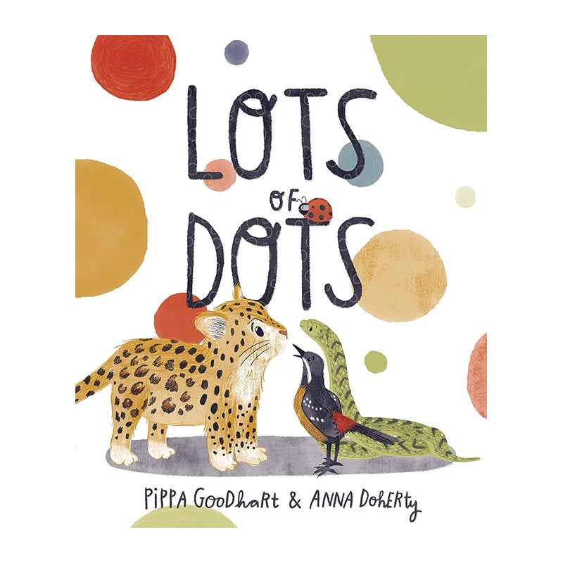 Lots of Dots by Pippa Goodhart and Anna Doherty