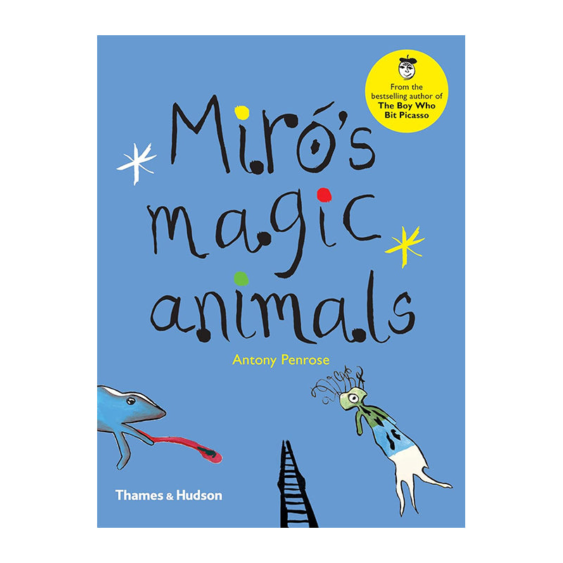 Miro's Magic Animals by Antony Penrose