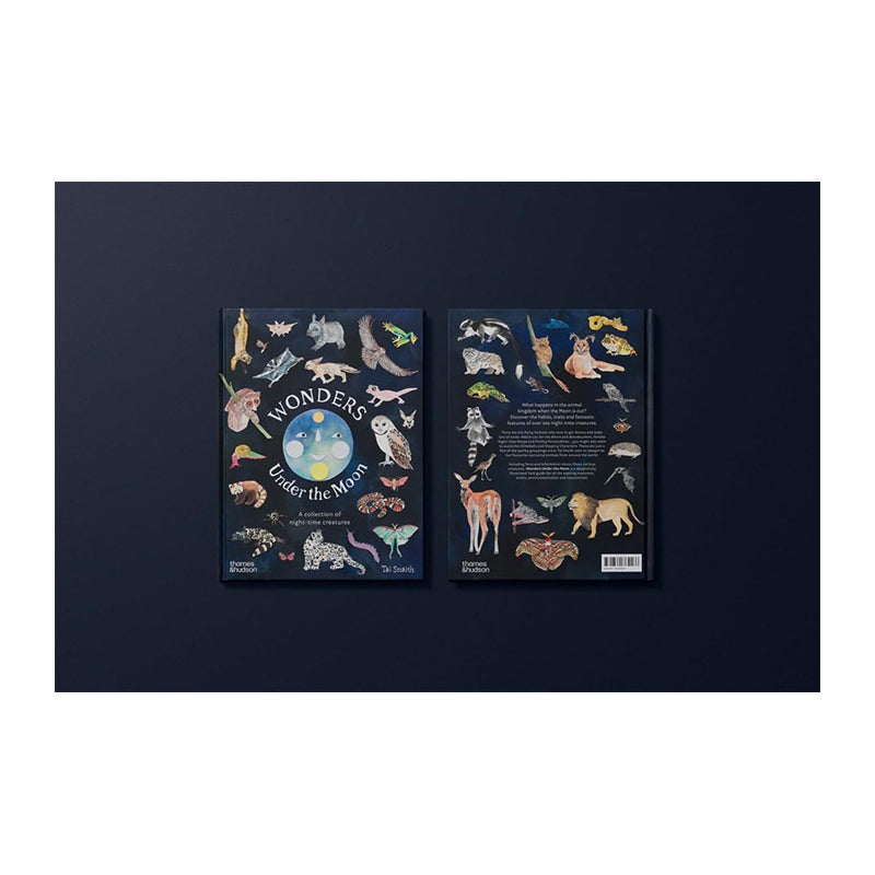 Wonders Under the Moon: A Collection of Night-time Creatures by Tai Snaith