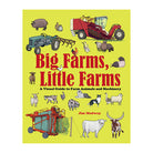 Big Farms, Little Farms: A Visual Guide to Farms and Farm Animals by Jim Medway