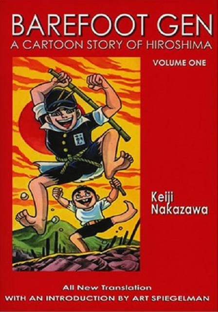 Barefoot Gen by Keiji Nakazawa