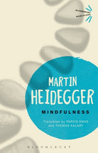 Mindfulness by Heidegger, Martin