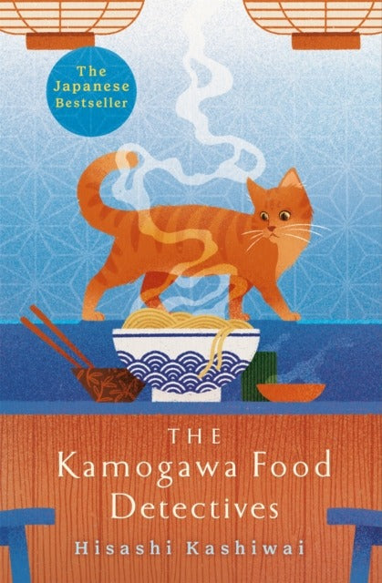 The Kamogawa Food Detectives by Hisashi Kashiwai (author), Jesse