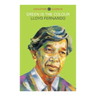Singapore Classics: Green Is The Colour by Lloyd Fernando