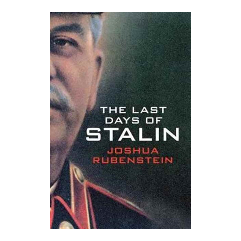 Last Days Of Stalin by Joshua Rubenstein