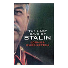 Last Days Of Stalin by Joshua Rubenstein