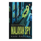 Malayan Spy by Kam Raslan