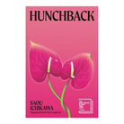 Hunchback by Saou Ichikawa (Author), Polly Barton (Translator)